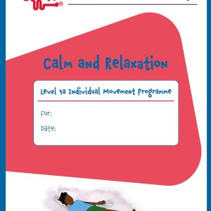 Calm and Relaxation Individual Movement Programme Level 1, Ages 4-8