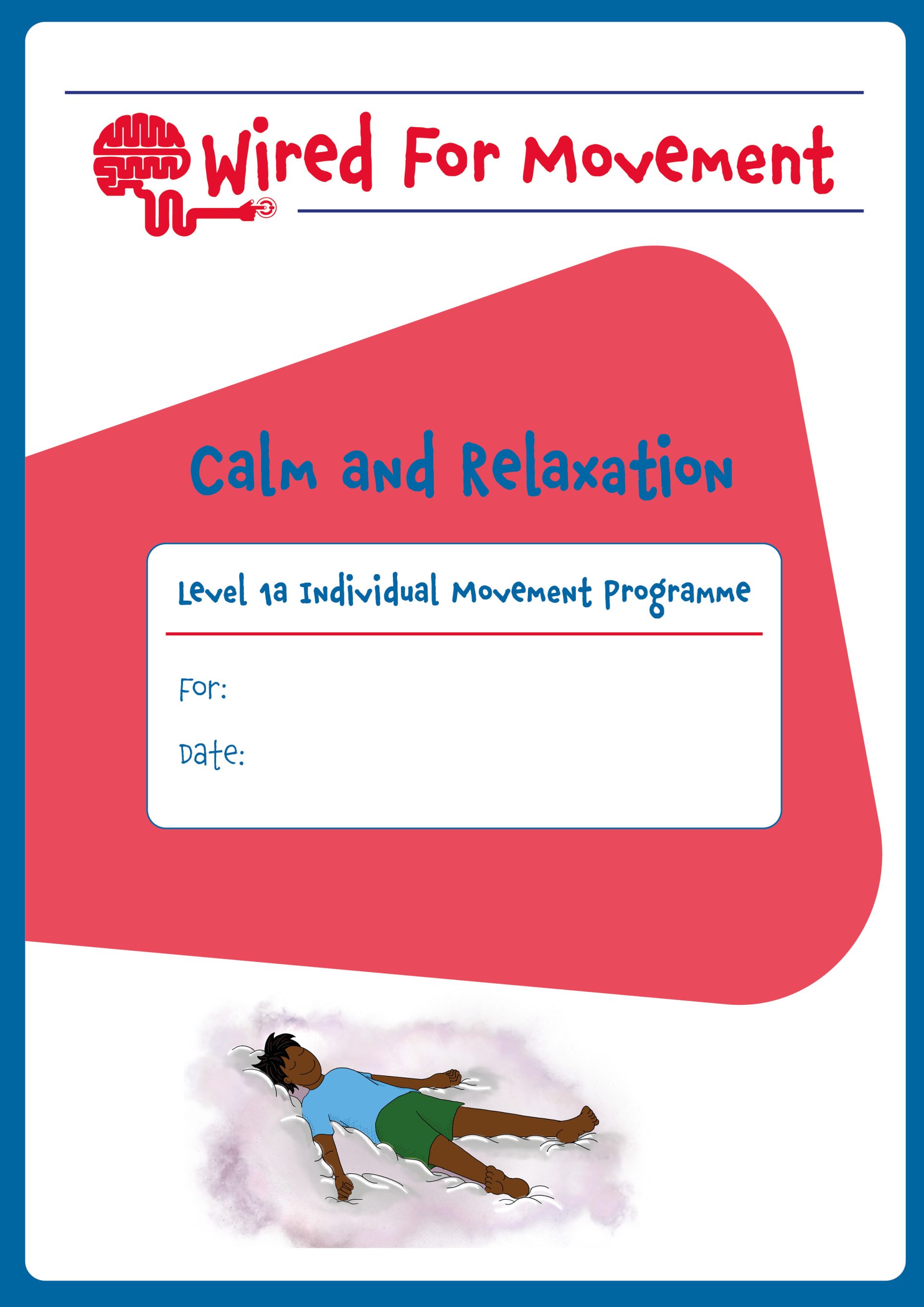 Calm and Relaxation Individual Movement Programme Level 1, Ages 4-8