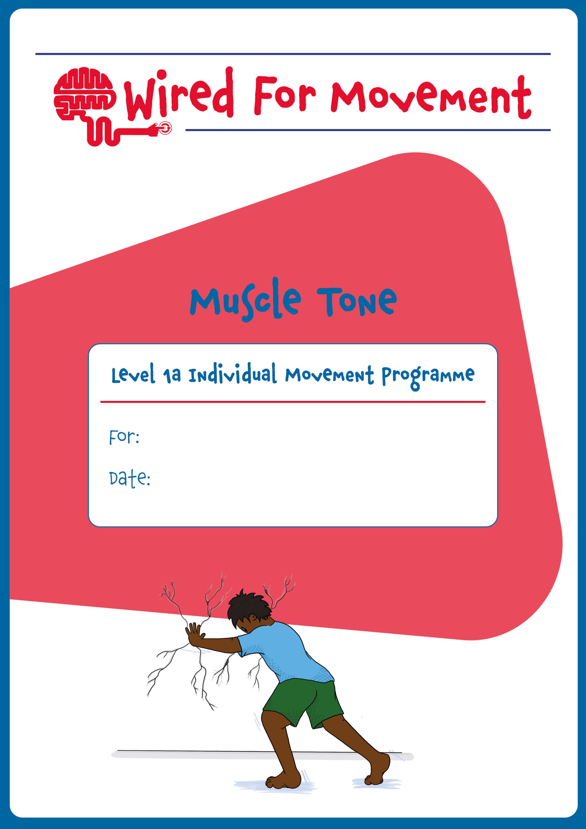 Muscle Tone Individual Movement Programme Level 1, Ages 4-8