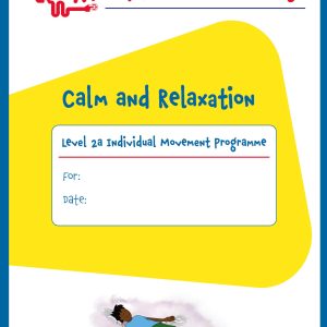 Calm and Relaxation Individual Movement Programme Level 2, Ages 4-8