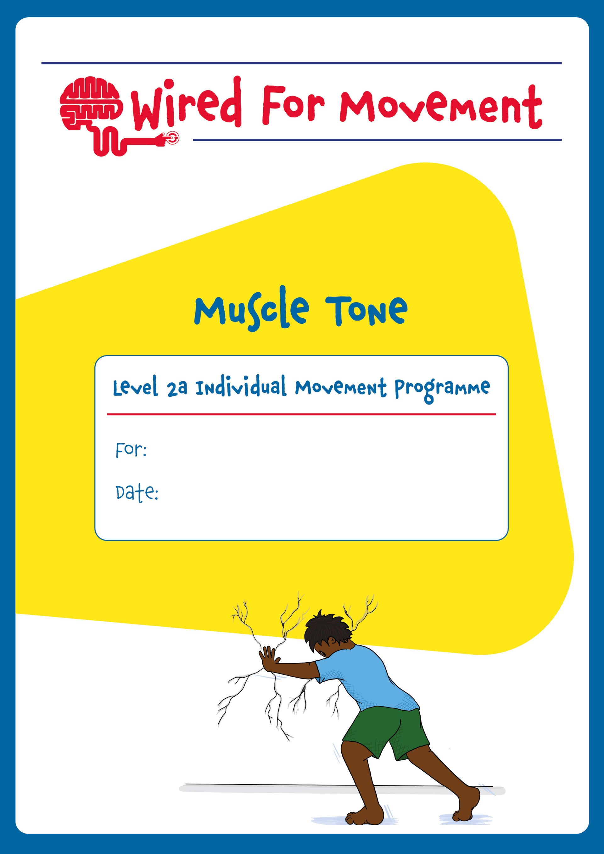 Muscle Tone Individual Movement Programme Level 2, Ages 4-8