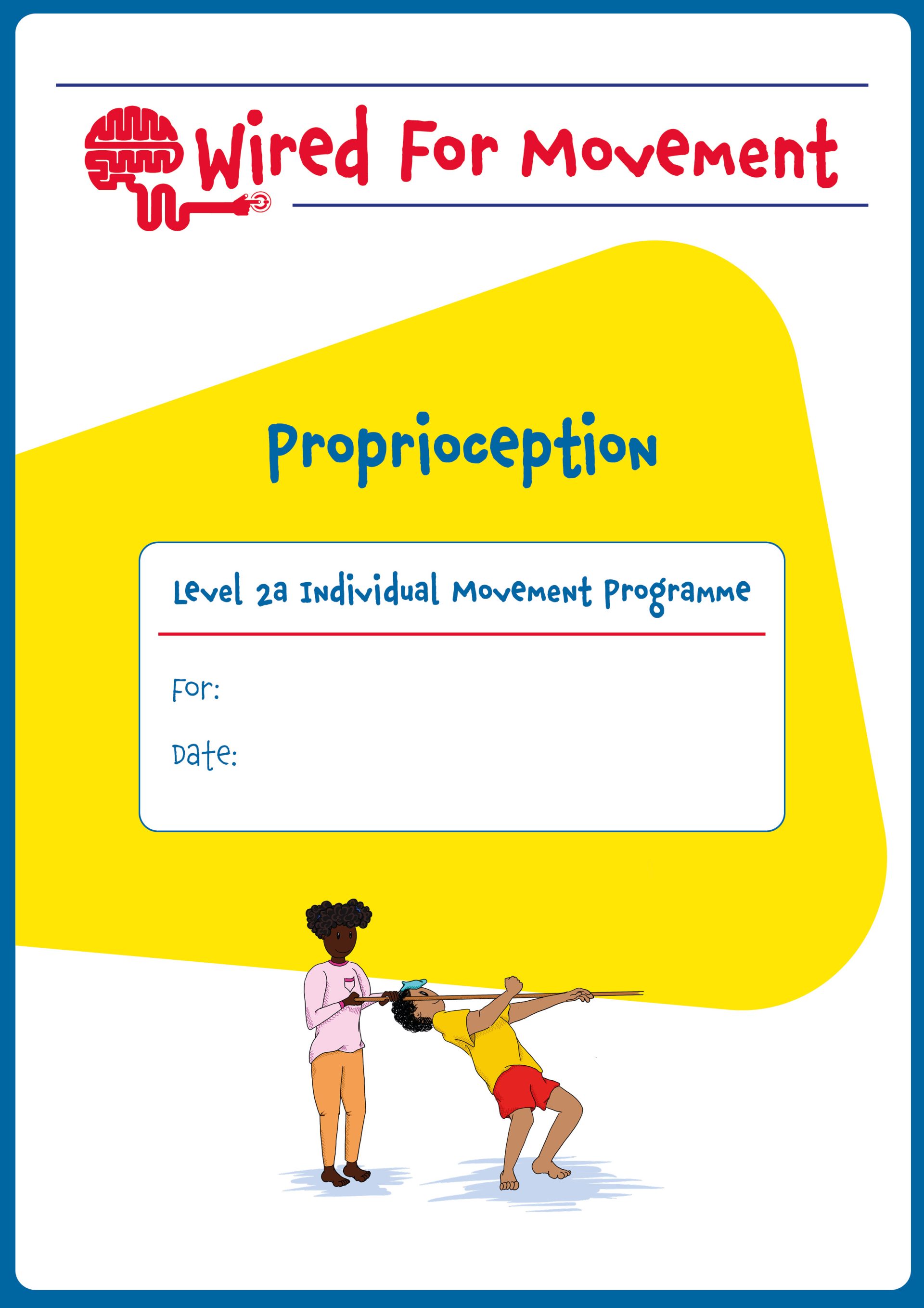 Proprioception Individual Movement Programme Level 2, Ages 4-8