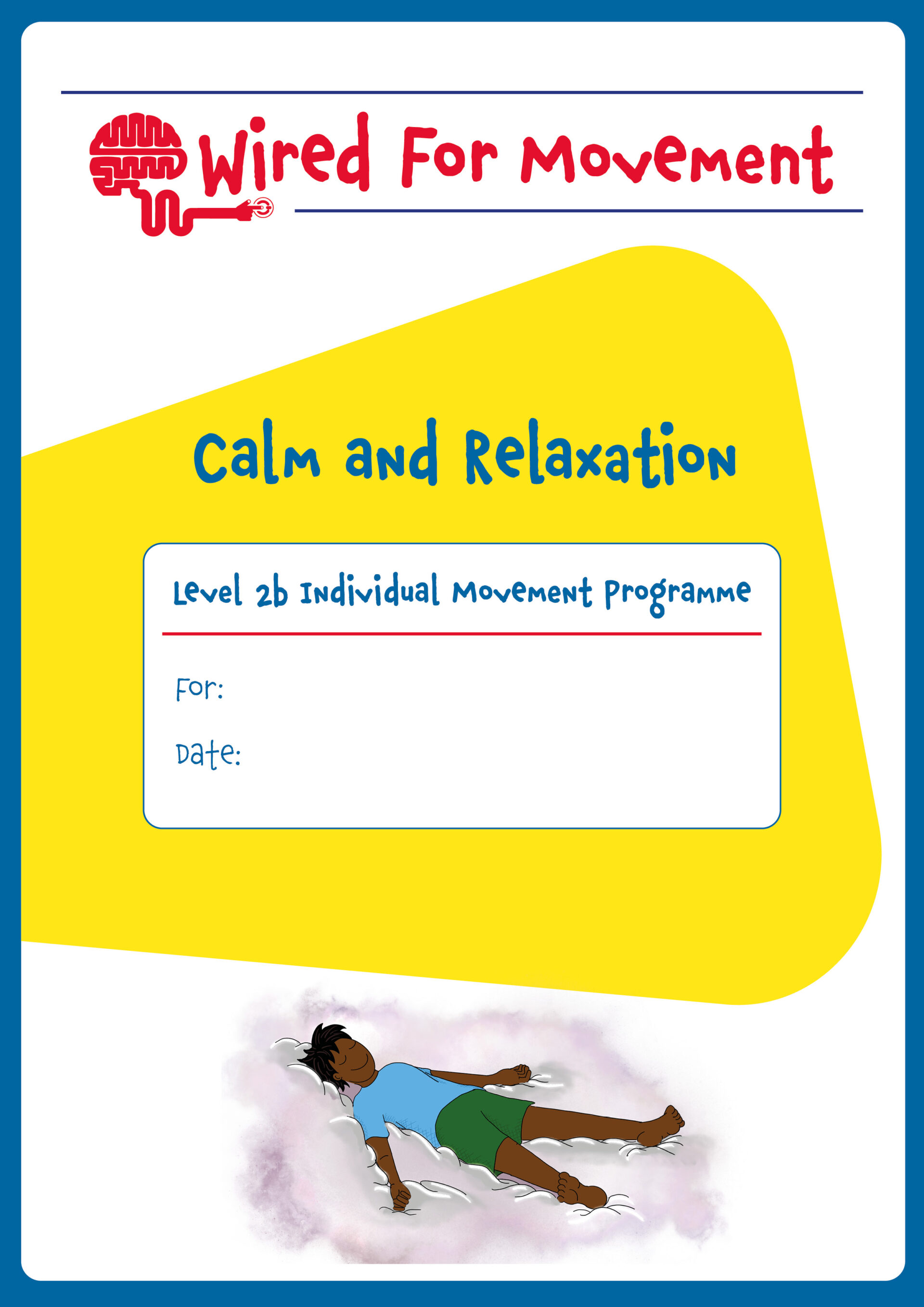Calm and Relaxation Individual Movement Programme Level 2, Ages 9-14