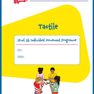 Tactile Individual Movement Programme Level 2, Ages 9-14