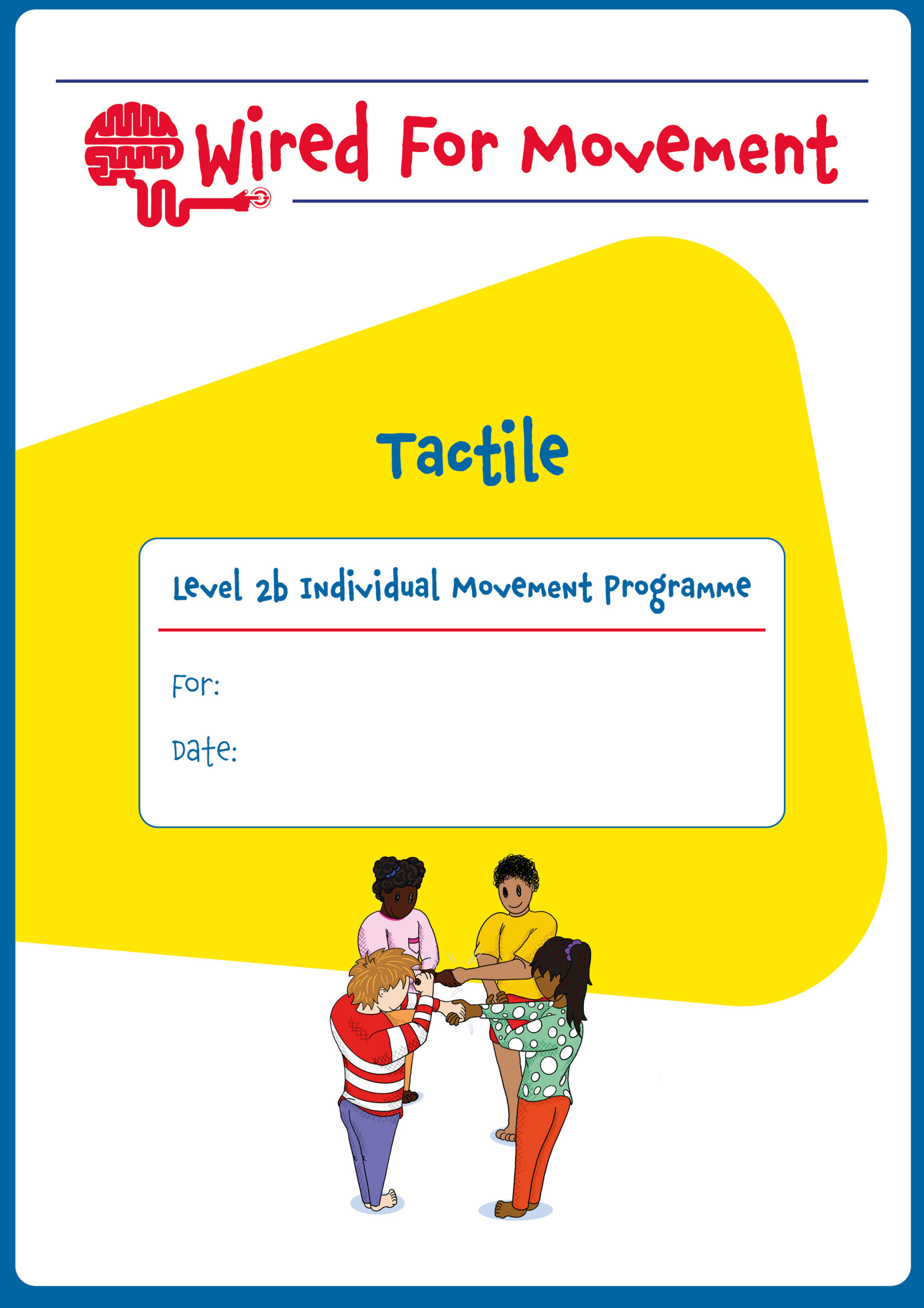 Tactile Individual Movement Programme Level 2, Ages 9-14