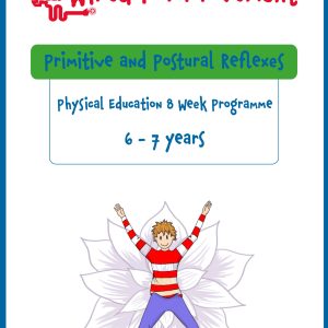 Primitive and Postural Reflexes Reflexes PE Lesson Plan 6-7 years