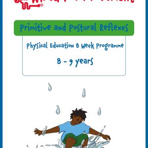 Primitive and Postural Reflexes Reflexes PE Lesson Plan 8-9 years